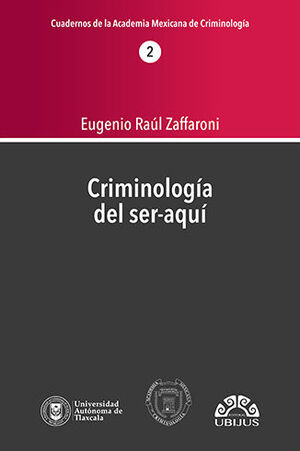 [9786078615964] CRIMINOLOGÍA DEL SER-AQUÍ # 2 - 1.ª ED. 2022