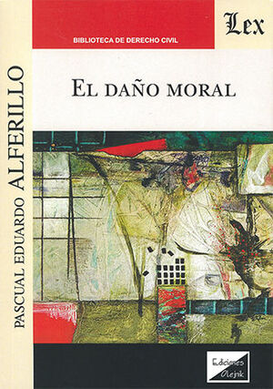[9789564072678] DAÑO MORAL, EL - 1.ª ED. 2022