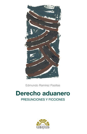 [9786079389673] DERECHO ADUANERO - 1.ª ED. 2017