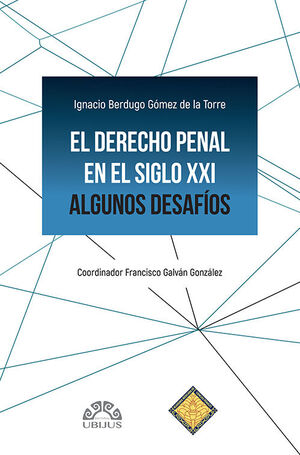[9786078875788] DERECHO PENAL EN EL SIGLO XXI, EL - 1.ª ED. 2025