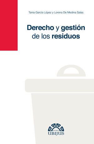 [9786079389376] DERECHO Y GESTIÓN DE LOS RESIDUOS - 1.ª ED. 2016