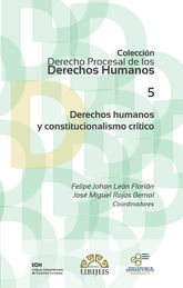 [9786079389222] DERECHOS HUMANOS Y CONSTITUCIONALISMO CRÍTICO (NÚMERO 5) - 1.ª ED. 2015