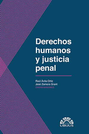 [9786078615896] DERECHOS HUMANOS Y JUSTICIA PENAL - 1.ª ED. 2022
