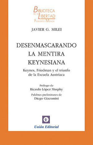 [9788472097278] DESENMASCARANDO LA MENTIRA KEYNESIANA