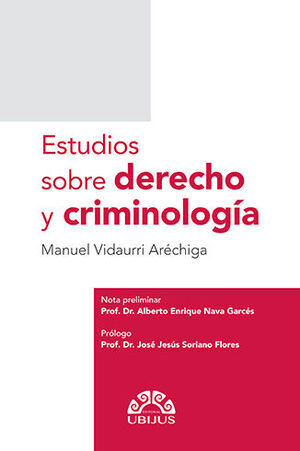 [9786078615698] ESTUDIOS SOBRE DERECHO Y CRIMINOLOGÍA - 1.ª ED. 2021