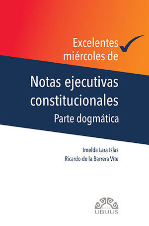 [9786078875245] EXCELENTES MIÉRCOLES DE NOTAS EJECUTIVAS CONSTITUCIONALES  - 1.ª ED. 2023