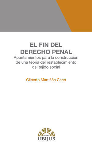 [9786078615186] FIN DEL DERECHO PENAL, EL - 1.ª ED. 2019