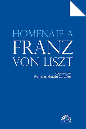[9786078615322] HOMENAJE A FRANZ VON LISZT - 1.ª ED. 2020