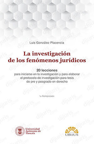 [9786078615230] INVESTIGACIÓN DE LOS FENÓMENOS JURÍDICOS, LA - 1.ª ED. 2019, - 1.ª REIMP. 2023