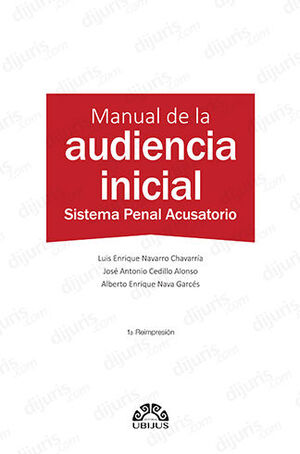 [9786078615469] MANUAL DE LA AUDIENCIA INICIAL - 1.ª ED. 2020, 1.ª REIMP. 2023