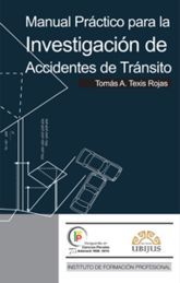 [9786078127696] MANUAL PRÁCTICO PARA LA INVESTIGACIÓN DE ACCIDENTES DE TRÁNSITO - 1.ª ED. 2013