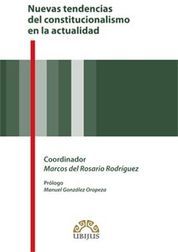 [9786078127887] NUEVAS TENDENCIAS DEL CONSTITUCIONALISMO EN LA ACTUALIDAD - 1.ª ED. 2013