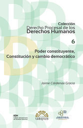 [9786079389239] PODER CONSTITUYENTE, CONSTITUCIÓN Y CAMBIO DEMOCRÁTICO (NÚMERO 6) - 1.ª ED. 2015