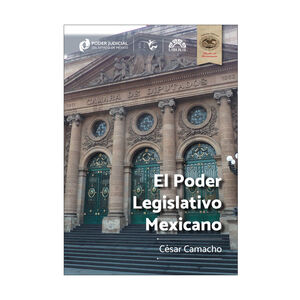 [9786078875672] PODER LEGISLATIVO MEXICANO, EL - 1.ª ED. 2024