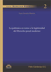 [9786078127153] POLÉMICA EN TORNO A LA LEGITIMIDAD DEL DERECHO PODER MODERNO, LA - 1.ª ED. 2011