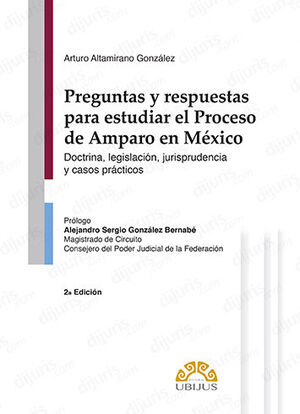 [9786078875061] PREGUNTAS Y RESPUESTAS PARA ESTUDIAR EL PROCESO DE AMPARO EN MÉXICO  -  2.ª ED. 2023