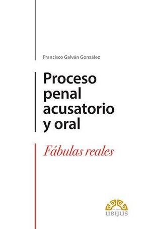 [9786078615445] PROCESO PENAL ACUSATORIO Y ORAL - 1.ª ED. 2020