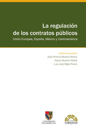 [9786079389550] REGULACIÓN DE LOS CONTRATOS PÚBLICOS, LA - 1.ª ED. 2016