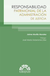 [9786079389017] RESPONSABILIDAD PATRIMONIAL DE LA ADMINISTRACIÓN DE JUSTICIA - 1.ª ED. 2014
