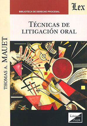 [9789564074238] TÉCNICAS DE LITIGACIÓN ORAL - 1.ª ED. 2016, 1.ª REIMP. 2023
