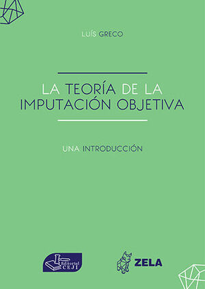 [9786125010179] TEORÍA DE LA IMPUTACIÓN OBJETIVA, LA