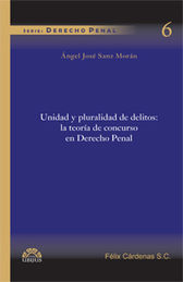 [9786078127498] UNIDAD Y PLURALIDAD DE DELITOS: LA TEORIA DE CONCURSO EN DERECHO PENAL - 1.ª ED. 2012