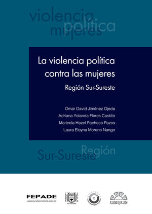 [9786079389888] VIOLENCIA POLÍTICA CONTRA LAS MUJERES, LA - 1.ª ED. 2017